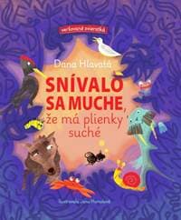 Snívalo sa muche, že má plienky suché - Hlavatá Dana 1