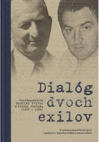 Dialóg dvoch exilov - Marek Syrný, Vojtech Čelko, Ivan Guba