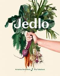 Jedlo - Eva Takáčová Kristína Hertelová, 1