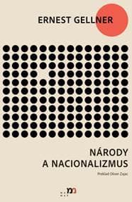 Národy a nacionalizmus - Ernest Gellner
