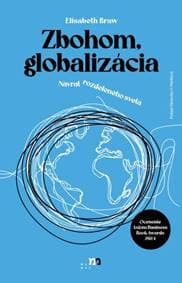 Zbohom, globalizácia - Elisabeth Braw 1