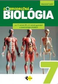Dobrodružná biológia pre 7.ročník ZŠ 2.ročník gymnázií - Višňovská, Eva Ihringová Jana