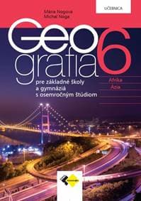 Geografia pre 6. ročník ZŠ a osemročné gymnáziá – učebnica - Nogová Mária 1