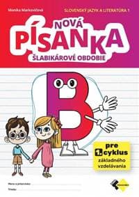 Nová písanka B - šlabikárové obdobie - Markovičová Monika 1
