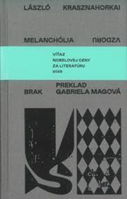 Melanchólia vzdoru - László Krasznahorkai 1