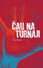 Čau na turnaji - Peter Šlepecký 1