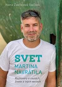 Svet Martina Navrátila - Hana Zavřelová Gallová, Martin Navrátil