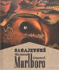 Sarajevské Marlboro - Miljenko Jergović 1