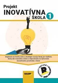 Projekt Inovatívna škola 1 - Kolektív 1
