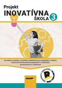 Projekt Inovatívna škola 3 - Kolektív 1