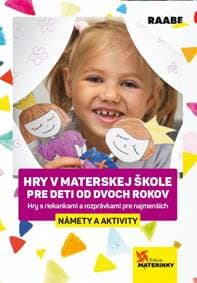 Hry v materskej škole pre deti od dvoch rokov - Kolektív autorov