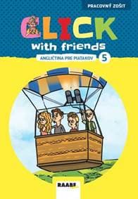 Click With Friends - angličtina pre piatakov - PZ - Kolektív autorov 1