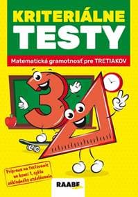 Kriteriálne testy 3 - matematická gramotnosť pre tretiakov - Krížová Jana 1