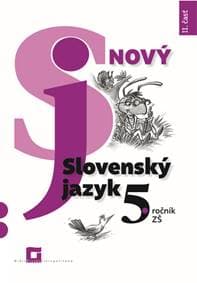 Nový Slovenský jazyk 5. ročník ZŠ - II. časť - Jarmila Krajčovičová 1