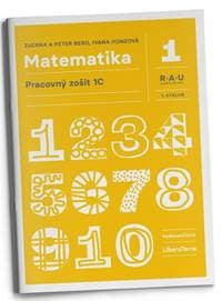 Matematika 1C (pracovný zošit) - Zuzana Berová, Peter Bero, Ivana Honzová