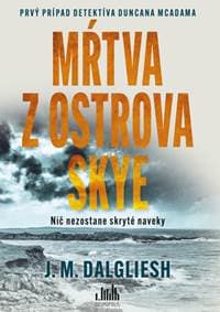 Mŕtva z ostrova Skye (Hmlový ostrov 1) - J. M. Dalgliesh