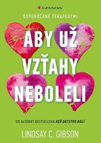 Aby už vzťahy neboleli - Lindsay  C. Gibson 1