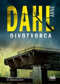Divotvorca - Arne Dahl 1