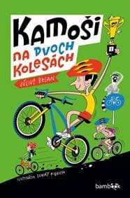 Kamoši na dvoch kolesách - Július Belan
