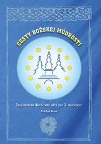 Cesty božskej múdrosti - Michal Kosť