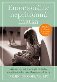 Emocionálne neprítomná matka - Jasmin Lee Cori 1