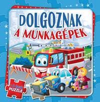 Dolgoznak a munkagépek+6puzzle (Maďarská verzia) - FONI-BOOK 1