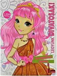 Legyünk divatosak+250 matrica ( Maďarská verzia ) - FONI-BOOK