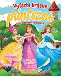 Vyfarbi krásne princezné - autor neuvedený