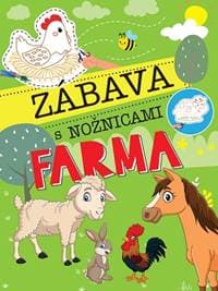 Zábava s nožnicami-Farma - autor neuvedený