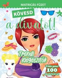 Kövesd a divatot - autor neuvedený 1