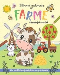 Zábavné maľovanie na farme - autor neuvedený