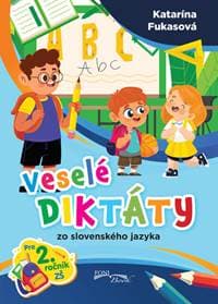 Veselé diktáty zo slovenského jazyka pre 2. ročník ZŠ - autor neuvedený 1