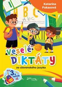 Veselé diktáty zo slovenského jazyka pre 3. ročník ZŠ - autor neuvedený