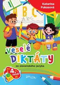 Veselé diktáty zo slovenského jazyka pre 4. ročník ZŠ - autor neuvedený