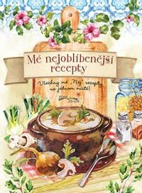 Mé nejoblíbenější recepty - autor neuvedený 1