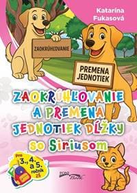 Zaokrúhľovanie a premena jednotiek dĺžky so Siriusom - Katarína Fukasová 1