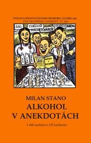 Alkohol v anekdotách - Stano Milan