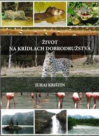 Život na krídlach dobrodružstva - Juraj Krištín 1