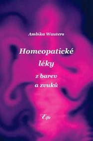 Homeopatické léky z barev a zvuků - Ambika Wauters 1