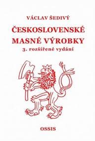 Československé masné výrobky (3. rozšířené vydání) - Václav Šedivý 1