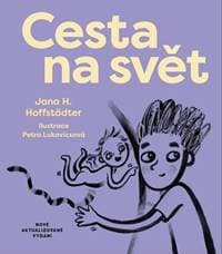 Cesta na svět - Jana H. Hoffstädter, Petra Lukovicsová 1