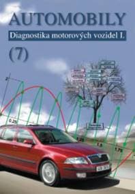Automobily (7) - Diagnostika motorových vozidel I. - Jiří Čupera, Pavel Štěrba