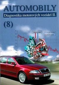 Automobily (8) - Diagnostika motororých vozidel II. - Pavel Štěrba, Jiří Čupera, Adam Polcar