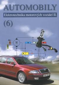 Automobily (6) - Elektrotechnika motorových vozidel II. - Zdenek Jan, Bronislav Ždánský, Jinrich Kubát 1