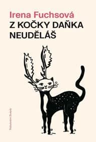 Z kočky daňka neuděláš - Irena Fuchsová 1