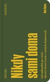Nikdy sami doma - Rob Dunn