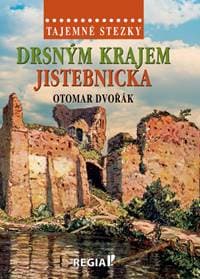 Drsným krajem Jistebnicka - Otomar Dvořák 1