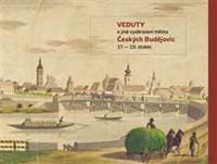 Veduty a jiná vyobrazení města Českých Budějovic 17. – 19. století. - Daniel Kovář 1