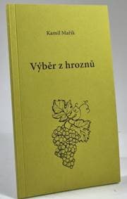 Výběr z hroznů - Kamil Mařík 1