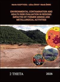 Environmental Contamination and Health Risk Evaluation - Martin Hauptvogl, Július Árvay, Marek Šnirc